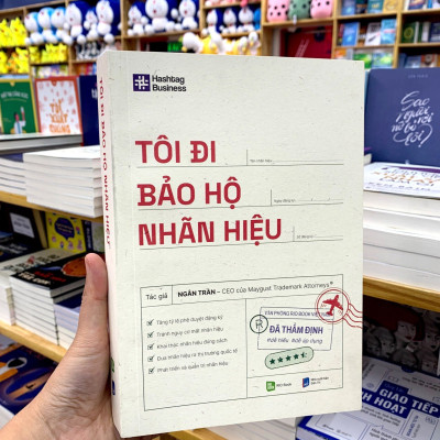 SÁCH MỚI VỀ QUẢN TRỊ THƯƠNG HIỆU - TÔI ĐI BẢO HỘ NHÃN HIỆU