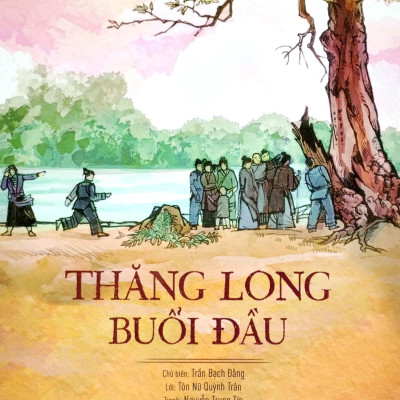 Lịch Sử Việt Nam Bằng Tranh - Thăng Long Buổi Đầu (Bản Màu) (Tái Bản 2023)