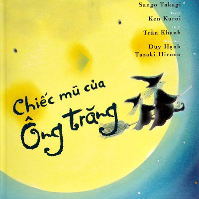 Ehon Nhật Bản - Tranh Truyện Chiếc Mũ Của Ông Trăng