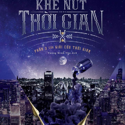 Khe Nứt Thời Gian - Phần 3 Của Giải Cứu Thời Gian