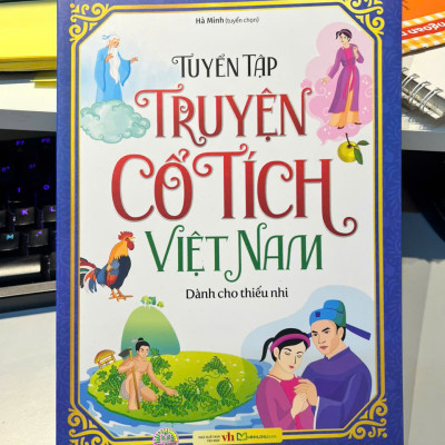 Sách: Tuyển Tập Truyện Cổ Tích Việt Nam Dành Cho Thiếu Nhi