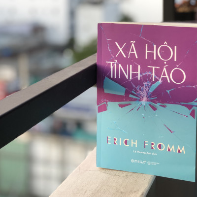 Xã Hội Tỉnh Táo - ERICH FROMM