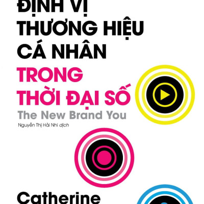 10 Chiến Lược Định Vị Thương Hiệu Cá Nhân Trong Thời Đại Số