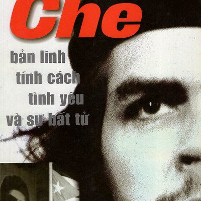 Combo 2 cuốn sách: Huyền Thoại Che - Bản Lĩnh Tính Cách Tình Yêu & Sự Bất Tử + Tiểu Sử Steve Jobs