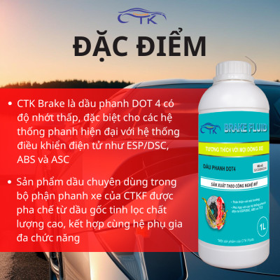 Dầu Phanh DOT 4 Dung Tích 1L CTK Chính Hãn, Đạt Chuẩn Quốc Tế, Đảm Bảo Hiệu Suất Phanh Tối Ưu, Phù Hợp Mọi Dòng Xe Ô Tô, Khuyến Nghị Dùng Cho Cả Xe Điện