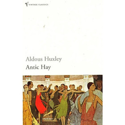 Sách - Antic Hay by Aldous Huxley - Fiction/ Classics /Literature In English
