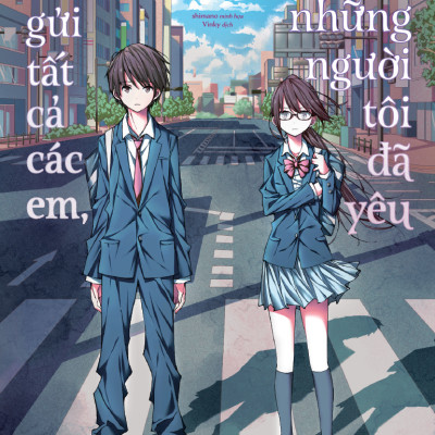 Nhắn Gửi Tất Cả Các Em, Những Người Tôi Đã Yêu - Tặng Kèm 2 Bookmark + 1 Postcard