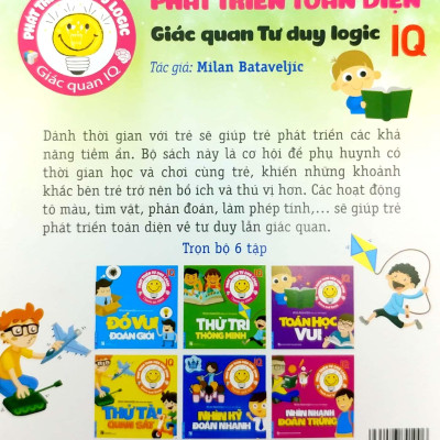 Bộ Phát Triển Tư Duy Logic + Giác Quan IQ (6 Cuốn)