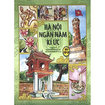Combo 3 Cuốn sách: Hà Nội – Reminiscences Of Thousand Years (Pop-up 3D) + Hà Nội Ngàn Năm Kí Ức (Sách Pop-up 3D) + Hà Nội Thanh Lịch
