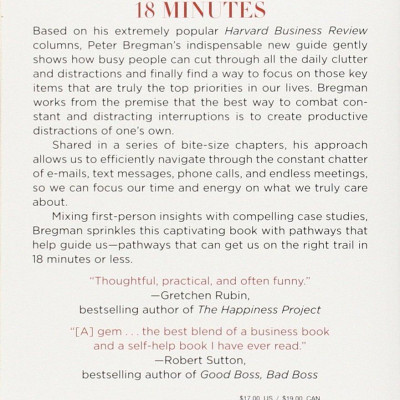 18 Minutes: Find Your Focus, Master Distraction, and Get the Right Things Done