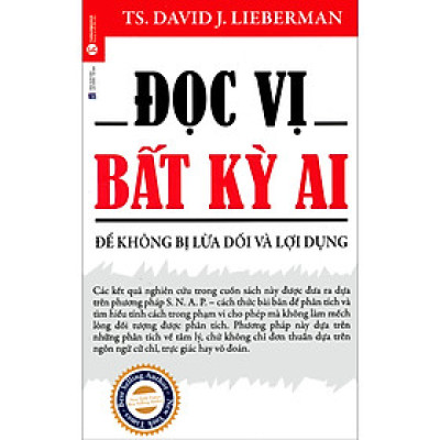 Đọc Vị Bất Kỳ Ai - Để Không Bị Lừa Dối Và Lợi Dụng