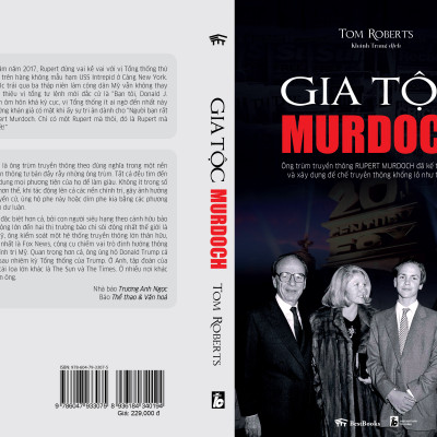 GIA TỘC MURDOCH - Ông trùm truyền thông Rupert Murdoch đã kế thừa di sản và xây dựng đế chế truyền thông khổng lồ như thế nào?