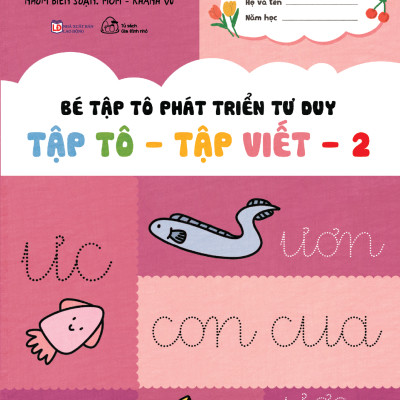 Bộ Sách Bé Tập Tô Phát Triển Tư Duy - Tập Tô-Tập Viết (Bộ 8 Cuốn)