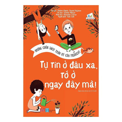 Combo Cùng Con Trưởng Thành: Những Cuốn Sách Thần Kỳ Của FILLIOZAT: Cảm Xúc Tích Cực Đẩy Lùi Buồn Bực + Tự Tin Ở Đâu Xa, Tớ Ở Ngay Đây Mà! (  Tặng Kèm Postcard A5 Quy Tắc An Toàn Cho Bé Quy Tắc 5 Ngón Tay)