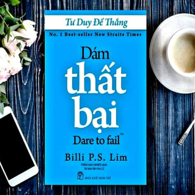 Sách Tư Duy Để Thắng - Dám Thất Bại
