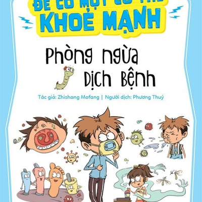 Combo Bách Khoa Zhishang Mofang Để Có Một Cơ Thể Khỏe Mạnh: Rèn Luyện Sức Khỏe + Phòng Ngừa Dịch Bệnh + Diệt Trừ Sâu Răng + Học Cách Ăn Uống + Tăng Cường Khả Năng Miễn Dịch + Bảo Vệ Đôi Mắt (Tặng kèm bookmark thiết kế)