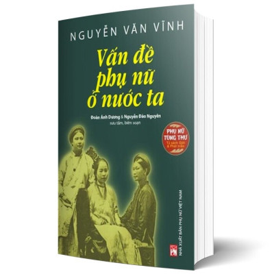 Vấn Đề Phụ Nữ ở Nước Ta - Nguyễn Văn Vĩnh (PN)