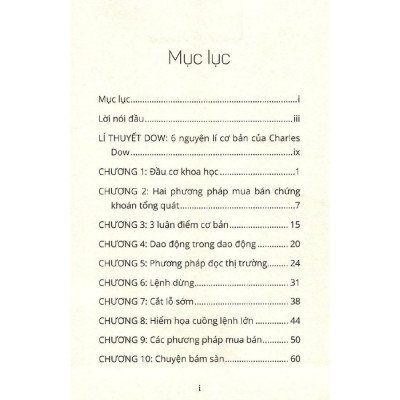 Lý Thuyết Dow - Khoa Học Đầu Cơ Chứng Khoán: Bí Quyết Phân Tích Hành Vi Thị Trường Của Cha Đẻ Chỉ Số Dow Jones - Tác Phẩm Nền Tảng Của Phân Tích Kĩ Thuật Hiện Đại