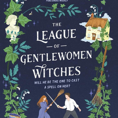 Dangerous Damsels 2: The League Of Gentlewoman Witches