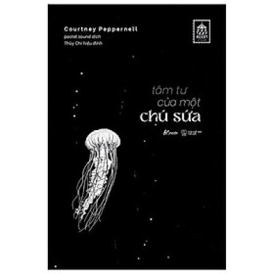 Tâm Tư Của Một Chú Sứa