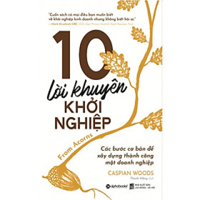 10 Lời Khuyên Khởi Nghiệp (Tái Bản 2019) (Tặng Cây Viết Galaxy)
