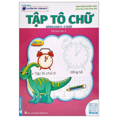 Sách - Luyện Tay Cầm Bút - Tập Tô Chữ, Chữ Số, Nét Cơ Bản - Bộ 6 Cuốn