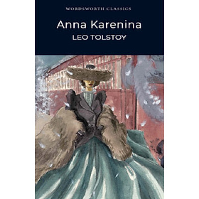 Sách Ngoại Văn - Anna Karenina (Wordsworth Classics) Paperback by Leo Tolstoy (Author)