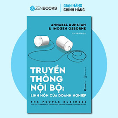 Sách - Truyền thông Nội bộ: Linh hồn của doanh nghiệp (The People Business)