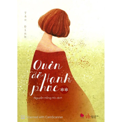 Quên Để Hạnh Phúc  - Bản Quyền