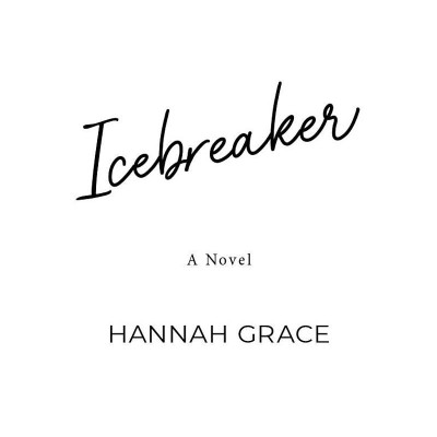 Icebreaker - The Maple Hills Series