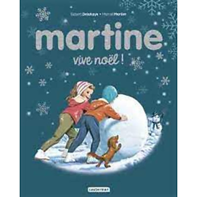 Sách tranh trẻ em tiếng Pháp - Martine - Album Vive Noël