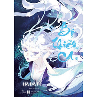 Truyện Bộ Thiên Ca (Tập 6)