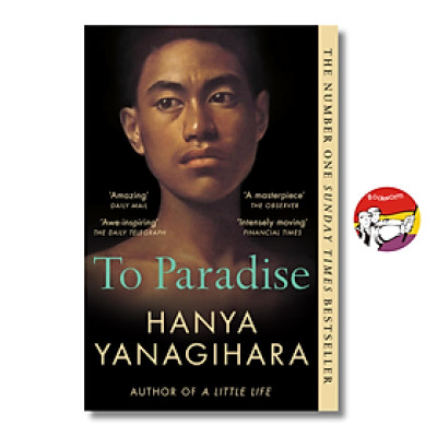 Sách - To Paradise: From the Author of A Little Life - Hanya Yanagihara / English Novel / Sách Ngoại văn Nhập khẩu