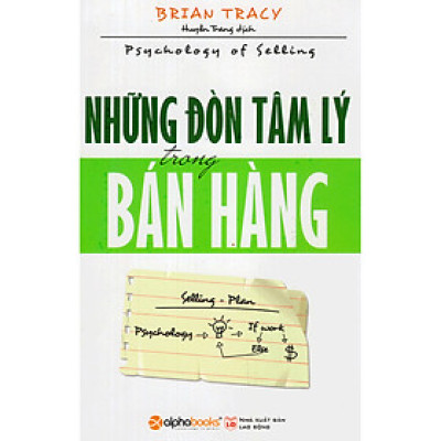 Những Đòn Tâm Lý Trong Bán Hàng (Tái Bản 2018) (Quà Tặng: Cây Viết Galaxy)
