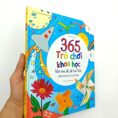 365 Trò Chơi Khoa Học Khó Mà Dễ Dễ Mà Khó (Tái Bản 2018)