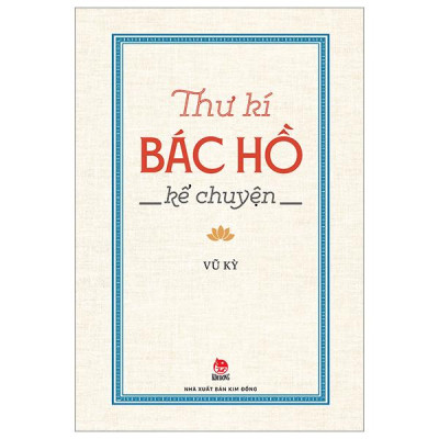 Sách - Thư Kí Bác Hồ Kể Chuyện