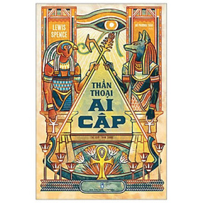 Thần Thoại Ai Cập (Tái Bản 2023)