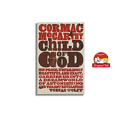 Sách - Child of God by Cormac McCarthy - Fiction /Horror /Southern Gothic in English