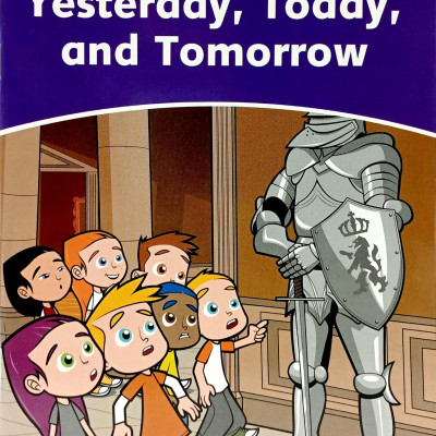 Dolphin Readers Level 4: Yesterday, Today, And Tomorrow
