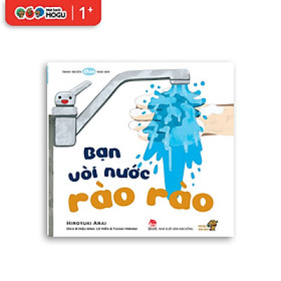 Truyện Ehon bé 1-2-3 tuổi - Bạn Vòi Nước Rào Rào