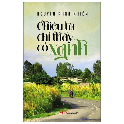 Sách - Chiều Tà Chỉ Thấy Cỏ Xanh