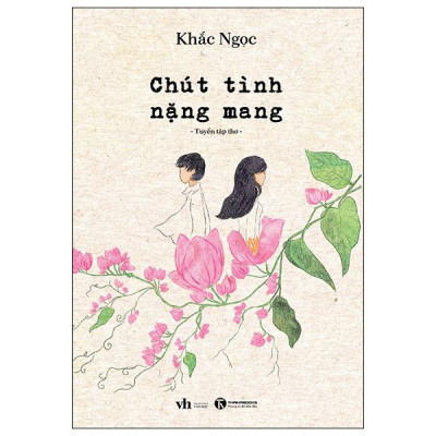Sách - Chút Tình Nặng Mang - Tuyển Tập Thơ