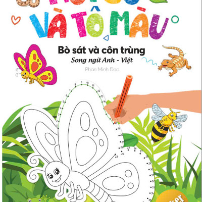 Sách - Nối Số Và Tô Màu - Bò Sát Và Côn Trùng - Song Ngữ Anh-Việt