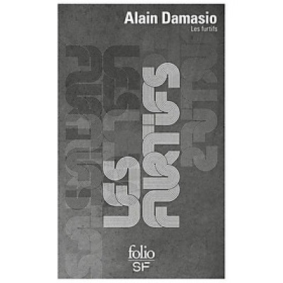 Tiểu thuyết đương đại tiếng Pháp - Les Furtifs