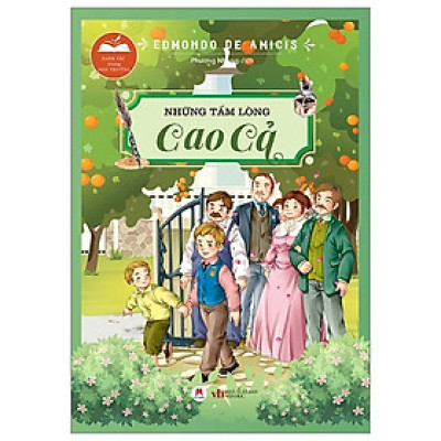 Văn Học Kinh Điển Thế Giới - Những Tấm Lòng Cao Cả