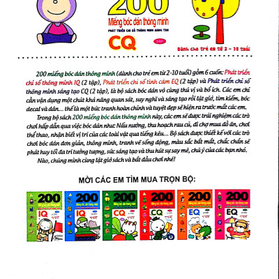 200 Miếng Bóc Dán Thông Minh Phát Triển Chỉ Số Thông Minh Sáng Tạo CQ Tập 1 - Dành Cho Trẻ 2-10 Tuổi (Tái Bản 2018)
