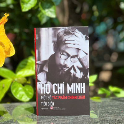Hồ Chí Minh - Một Số Tác Phẩm Chính Luận Tiêu Biểu