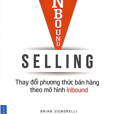 Inbound Selling - Thay Đổi Phương Thức Bán Hàng Theo Mô Hình Inbound