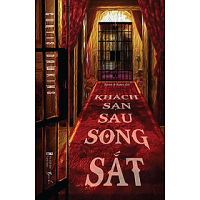 Khách Sạn Sau Song Sắt - Bản Quyền