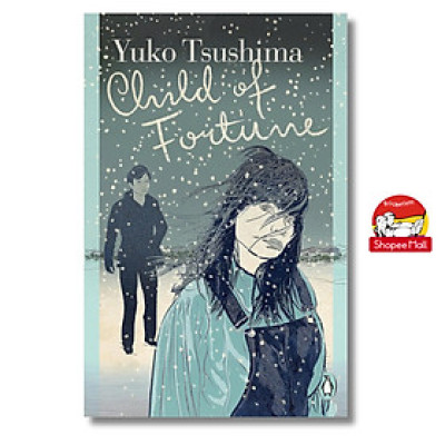 Sách - Child of Fortune by Yuko Tsushima - Penguin Japanese Classics - Sách Ngoại Văn